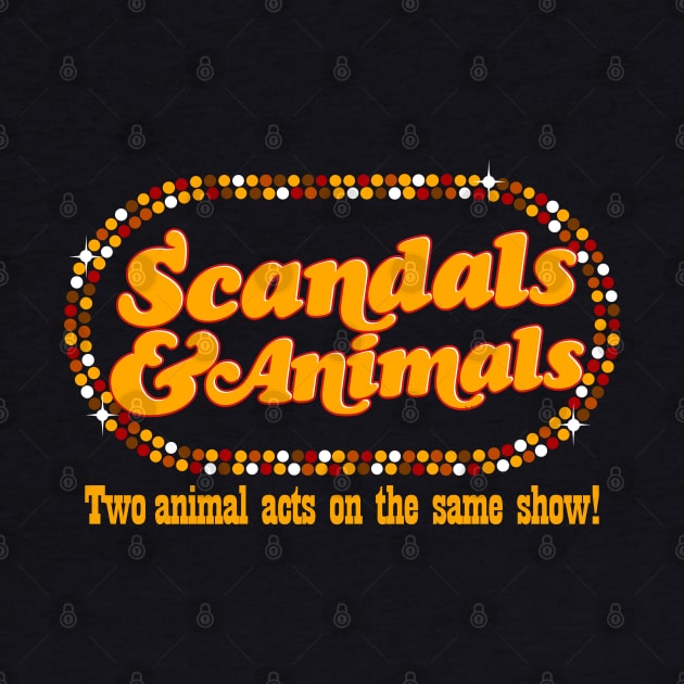 Scandals And Animals by DankFutura